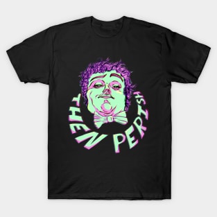 ThenPerish T-Shirt